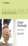 Dear Nobody di Berlie Doherty edito da HarperCollins Publishers