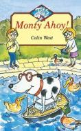 Monty Ahoy! di Colin West edito da Harpercollins Publishers