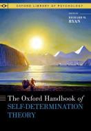 The Oxford Handbook Of Self-Determination Theory di Richard M. Ryan edito da Oxford University Press Inc
