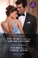 The Heir She Kept From The Billionaire / Enemies At The Greek Altar di Julia James, Jackie Ashenden edito da HarperCollins Publishers