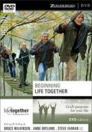 Beginning Life Together di Brett Eastman, Zondervan Publishing, Dee Eastman, Karen Lee-Thorp, Denise Wendorff, Todd Wendorff edito da Zondervan