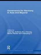 Governance for Harmony in Asia and Beyond di Julia Tao edito da Routledge