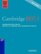Cambridge Bec 3 di University of Cambridge Local Examinations Syndicate edito da Cambridge University Press