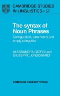 The Syntax of Noun Phrases di Alessandra Giorgi, Giuseppe Longobardi edito da Cambridge University Press