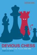 Devious Chess di Amatzia Avni edito da Pavilion Books