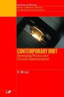 Contemporary IMRT di S. Webb edito da CRC Press