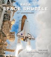 The Space Shuttle: 40 Years di Piers Bizony edito da MOTORBOOKS INTL