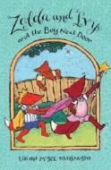 Zelda and Ivy and the Boy Next Door di Laura McGee Kvasnosky edito da Candlewick Press (MA)