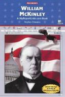 William McKinley di Stephen Feinstein edito da Myreportlinks.com