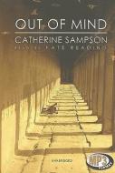 Out of Mind di Catherine Sampson edito da Blackstone Audiobooks