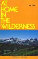 At Home in the Wilderness di Sun Bear edito da Naturegraph Publishers