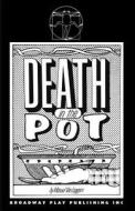 Death in the Pot di Manuel van Loggem edito da BROADWAY PLAY PUB INC (NY)