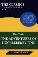 The Adventures of Huckleberry Finn (the Classics di Mark Twain edito da Gladius Books