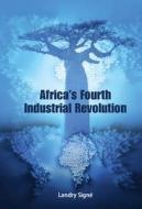 Africa's Fourth Industrial Revolution di SignA edito da Cambridge University Press