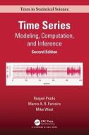 Time Series di Raquel Prado, Marco A. R. Ferreira, Mike West edito da Taylor & Francis Ltd