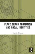 Place Brand Formation and Local Identities Place Brand Formation and Local Identities