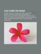 Culture En Iran: Cin Ma En Iran, Culture di Source Wikipedia edito da Books LLC, Wiki Series