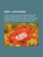Eon - Locations: Astral Plane, Baldur, B di Source Wikia edito da Books LLC, Wiki Series