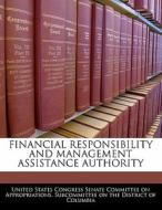 Financial Responsibility And Management Assistance Authority edito da Bibliogov