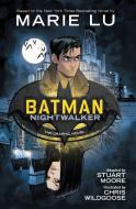Batman: Nightwalker (the Graphic Novel) di Marie Lu edito da DC INK