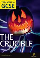 The Crucible: York Notes for GCSE (Grades A*-G) di David Langston, Martin J. Walker edito da Pearson Education Limited