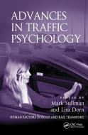 Advances in Traffic Psychology di Mark Sullman edito da Taylor & Francis Ltd