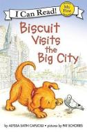 Biscuit Visits the Big City di Alyssa Satin Capucilli edito da TURTLEBACK BOOKS