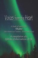 Voices From The Heart di Shaho edito da Publishamerica