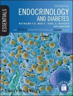 Essential Endocrinology and Diabetes di Richard I. G. Holt, Neil A. Hanley edito da John Wiley and Sons Ltd