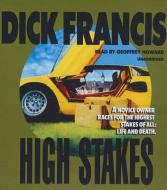 High Stakes di Dick Francis edito da Blackstone Audiobooks