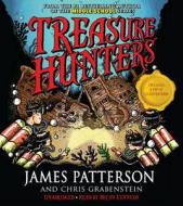 Treasure Hunters di James Patterson, Chris Grabenstein edito da Blackstone Audiobooks