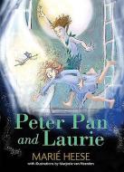 Peter Pan and Laurie di Marie Heese edito da PROTEA BOEKHUIS