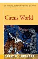 Circus World di Barry Longyear edito da Open Road Media