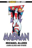 Madman Library Edition Volume 4 di Michael Allred edito da DARK HORSE COMICS