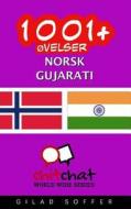 1001+ Ovelser Norsk - Gujarati di Gilad Soffer edito da Createspace