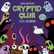 Cryptid Club 2024 Wall Calendar di Sarah Andersen edito da Andrews McMeel Publishing