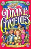 Divine Comedies di T. M Williams edito da Christian Publishers Llc
