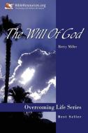 The Will of God di Betty Miller edito da CHRIST UNLIMITED MINISTRIES IN
