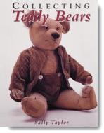 Collecting Teddy Bears di Sally Taylor edito da Todtri Productions