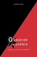 Genocide in Bosnia di Norman Cigar edito da Texas A&M University Press