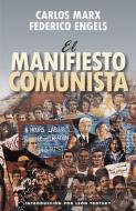 El Manifiesto Comunista di Karl Marx, Frederick Engels edito da PATHFINDER PR