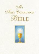 My First Communion Bible (White) di Benedict edito da ST BENEDICT