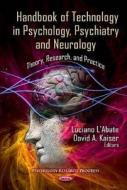 Handbook of Technology in Psychology, Psychiatry & Neurology edito da Nova Science Publishers Inc