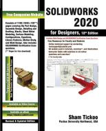 SOLIDWORKS 2020 for Designers, 18th Edition di Sham Tickoo edito da CADCIM Technologies