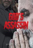 God's Assassin di Steve Wollett edito da Page Publishing, Inc