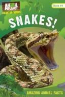 Snakes! (Animal Planet Chapter Books #4) di Animal Planet, James Buckley edito da Animal Planet