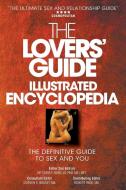 The Lovers' Guide Illustrated Encyclopedia - The Definitive Guide to Sex and You edito da Bookshaker