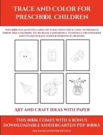 Art and Craft ideas with Paper (Trace and Color for preschool children) di James Manning edito da Simon Hildrew