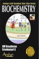 Biochemistry [With Mini CDROM/DVD] di DM Vasudevan, Sreekumari S edito da Anshan Pub