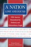 A Nation Lost and Found (H/C) di First Last edito da Tallfellow Press